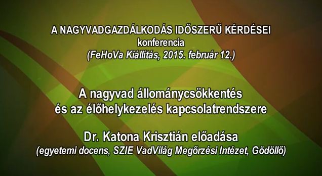 6 – Nagyvadgazdálkodás – 2015.02.12 – Dr.Katona Krisztián egyetemi docens