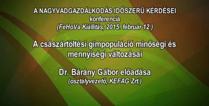 8 – Nagyvadgazdálkodás – 2015.02.12 – Dr. Bárány Gábor osztályvezető