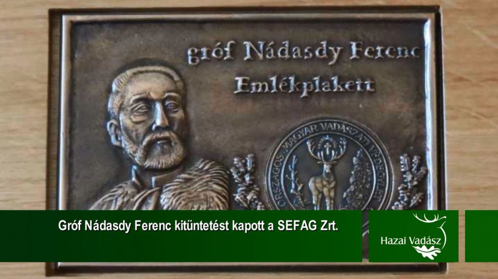 Gróf Nádasdy Ferenc emlékplakett kitüntetést kapott a SEFAG Zrt. – 2015.07.05-i adás