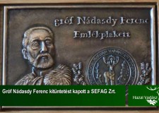 Gróf Nádasdy Ferenc emlékplakett kitüntetést kapott a SEFAG Zrt. – 2015.07.05-i adás