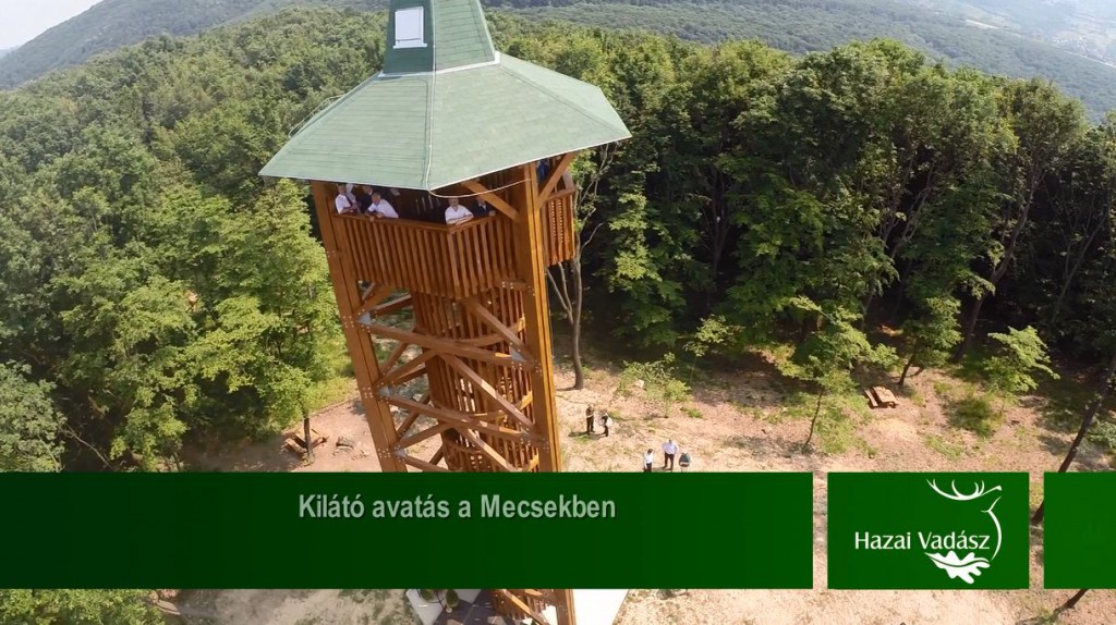 Kilátó avatás a Mecsekben – 2015.07.05-i adás