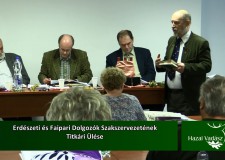 Erdészeti és Faipari Dolgozók Szakszervezetének Titkári Ülése – 2016.01.17-i adás