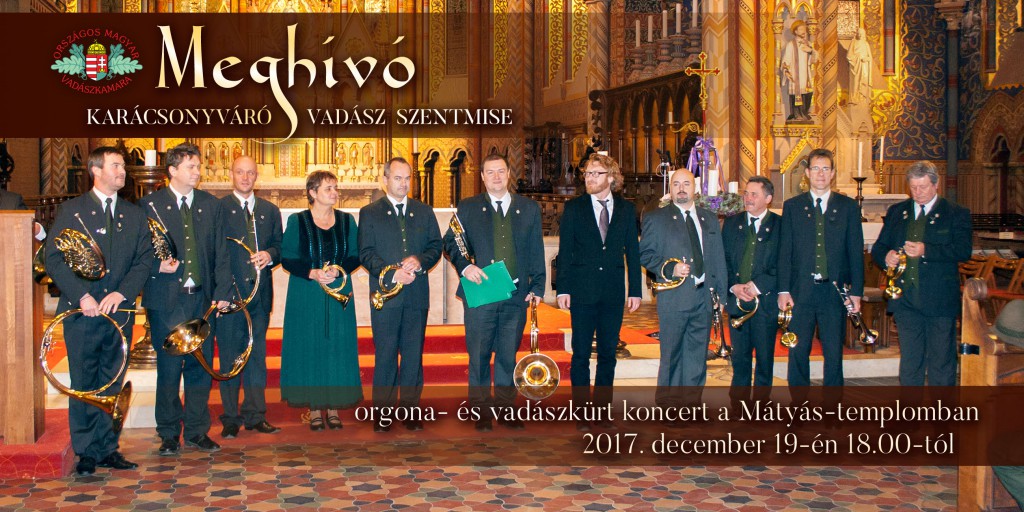 Az OMVK mindenkit szeretettel vár a Mátyás-templomba a Karácsonyváró Vadász Szentmisére valamint az orgona- és vadászkürt koncertre!