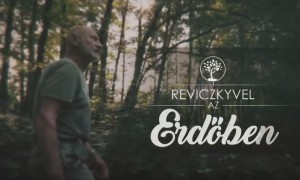 Reviczkyvel az Erdőben – Somogy Zöld Szíve: KASZÓ – 2018.06.24 – vasárnap 12:30 óra – ECHO-TV