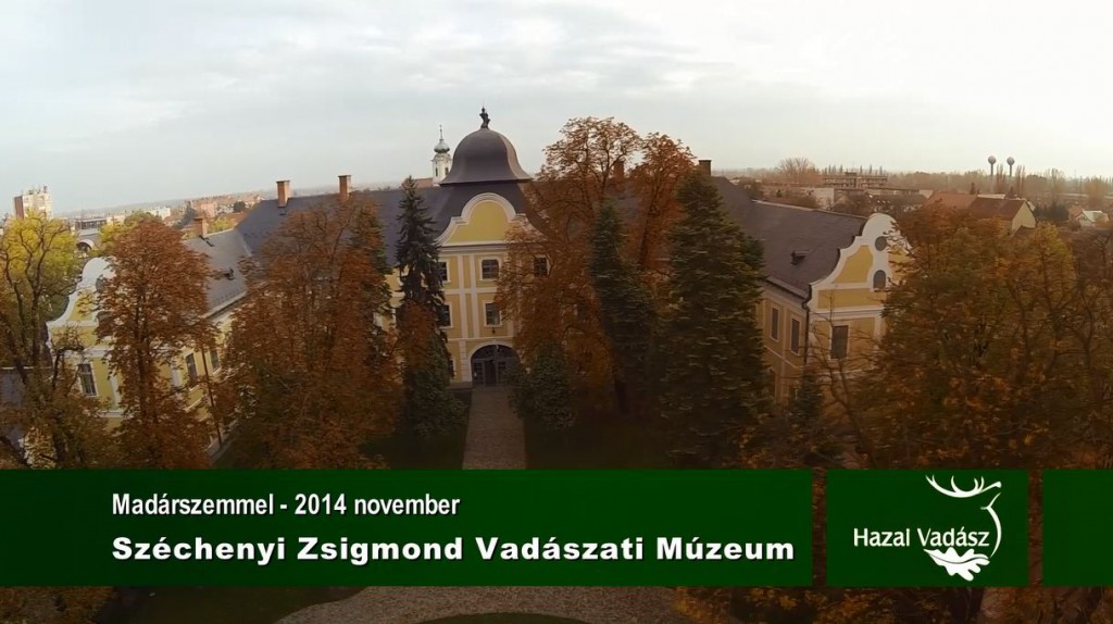 HAZAI VADÁSZ – Madárszemmel – Széchenyi Zsigmond Vadászati Múzeum – 2014.11.07