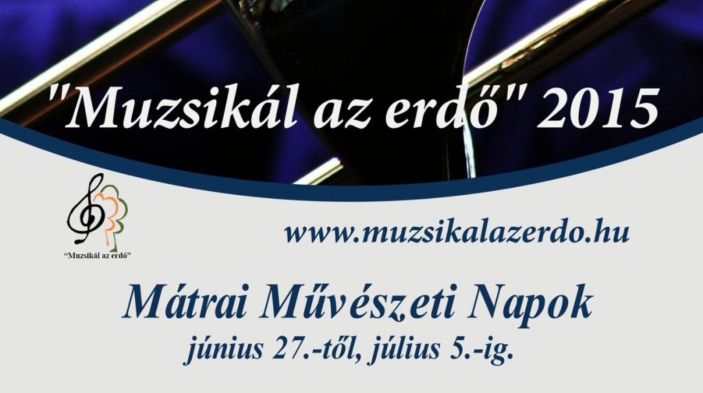 Muzsikál az Erdő – Mátrai Művészeti Napok – Sajtótájékoztató 2015.06.15